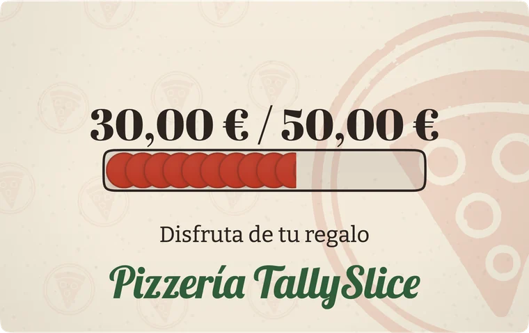 Tarjeta regalo de Pizzería TallySlice con 30 € de 50 €: «Disfruta de tu regalo».